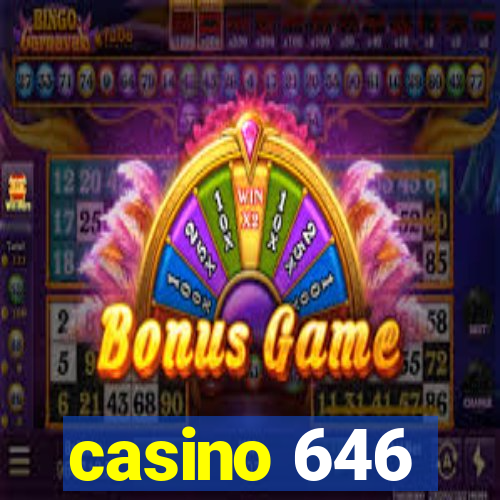 casino 646