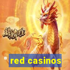 red casinos