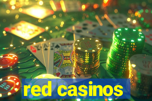 red casinos