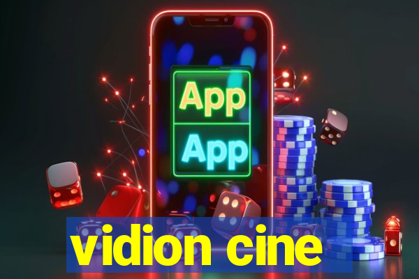 vidion cine