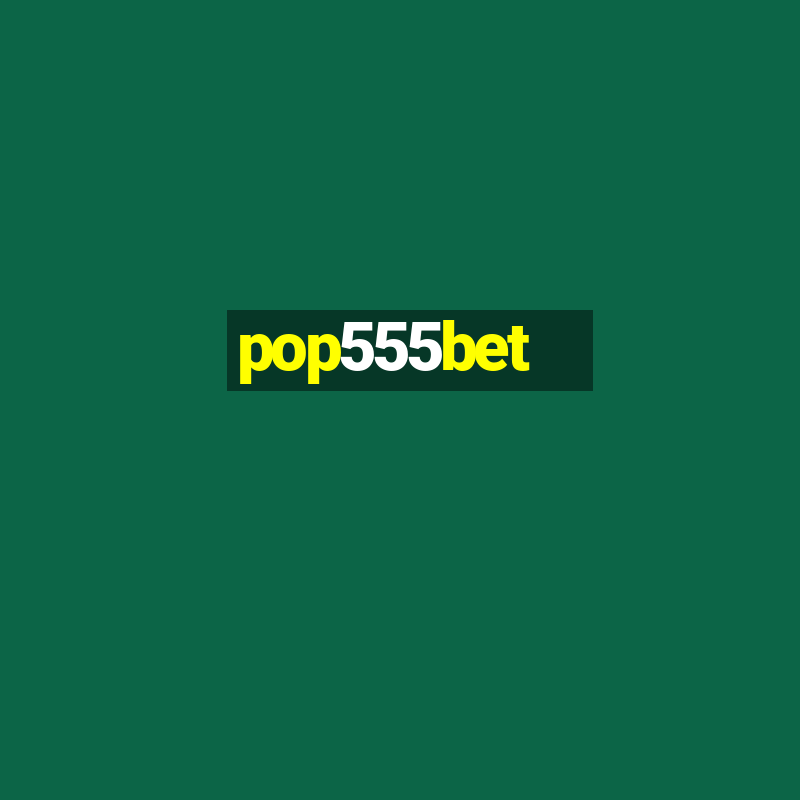 pop555bet