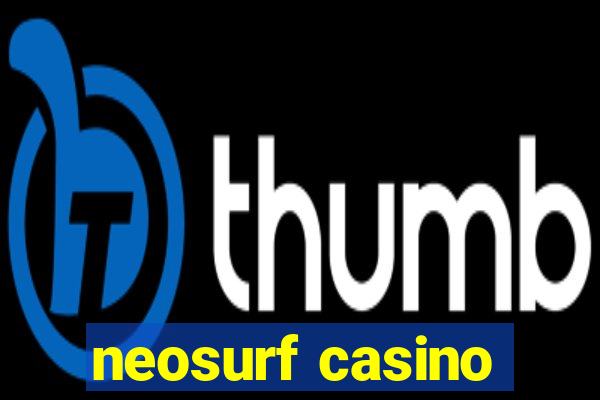 neosurf casino