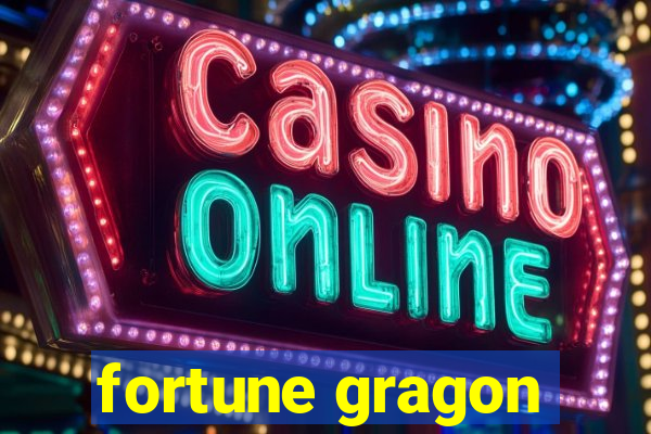 fortune gragon