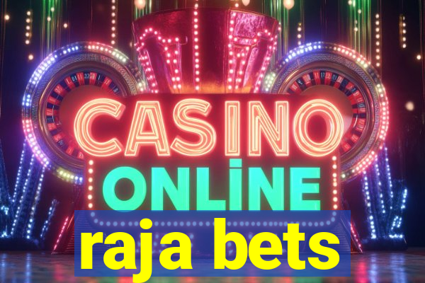 raja bets