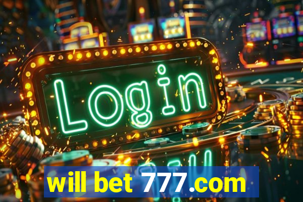 will bet 777.com