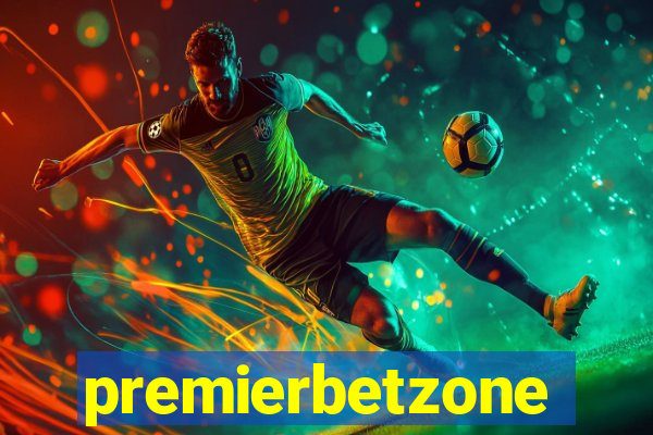 premierbetzone aposta online