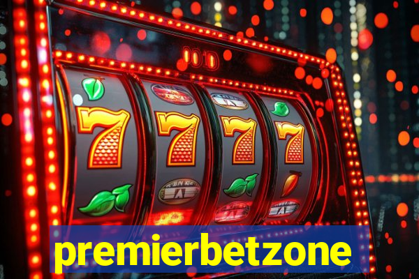 premierbetzone aposta online