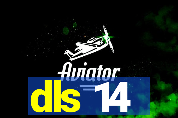 dls 14