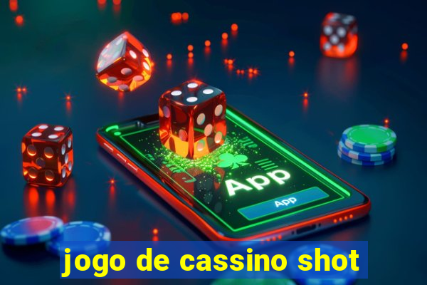 jogo de cassino shot