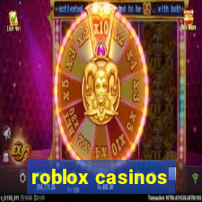 roblox casinos