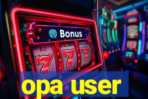 opa user