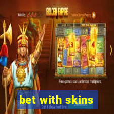 bet with skins