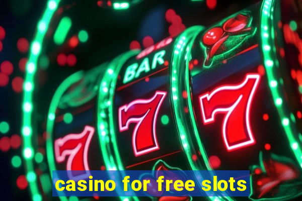 casino for free slots