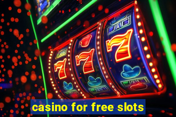 casino for free slots