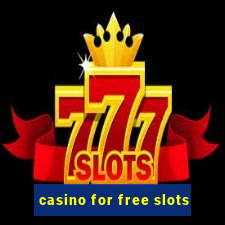 casino for free slots