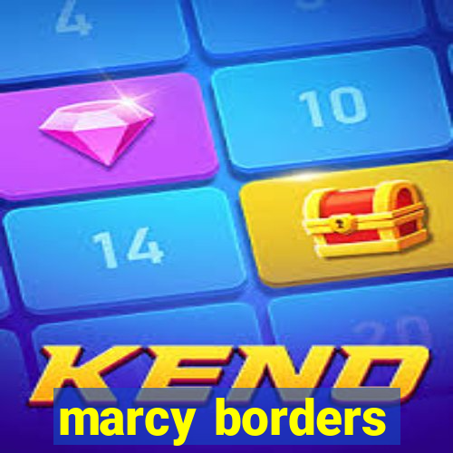 marcy borders