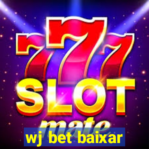 wj bet baixar