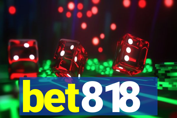 bet818