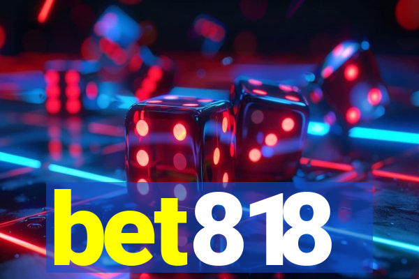 bet818