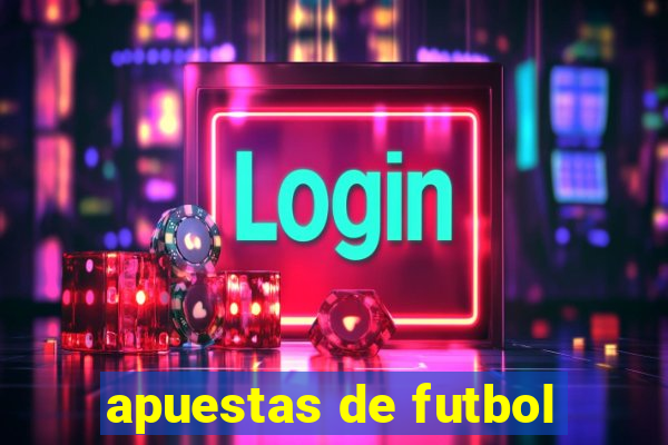 apuestas de futbol