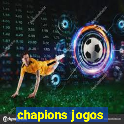 chapions jogos