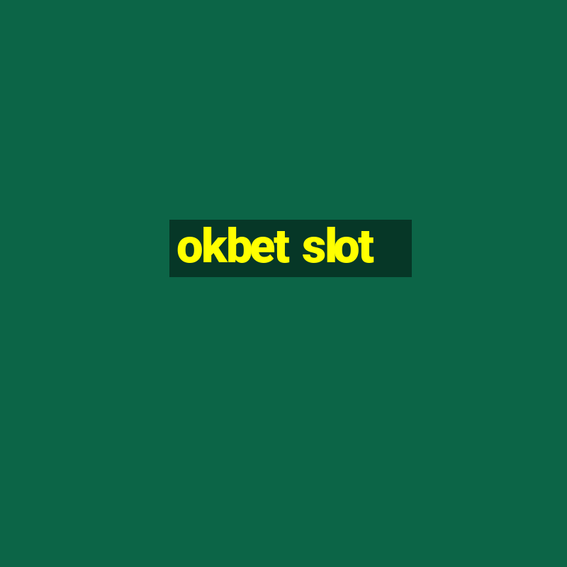 okbet slot