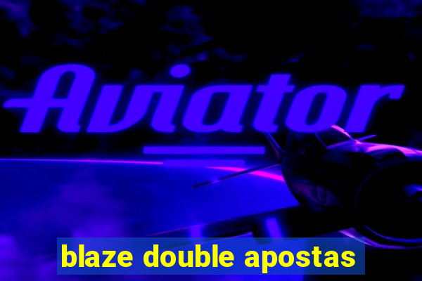 blaze double apostas