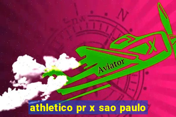 athletico pr x sao paulo