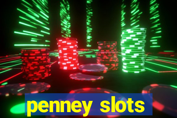 penney slots