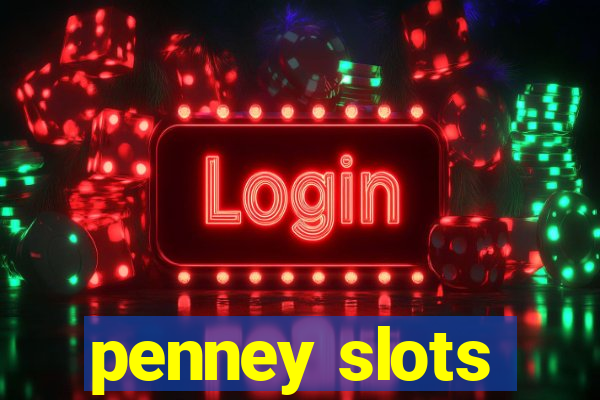 penney slots