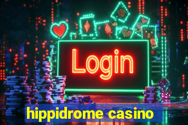 hippidrome casino