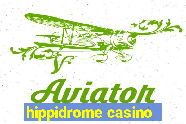 hippidrome casino