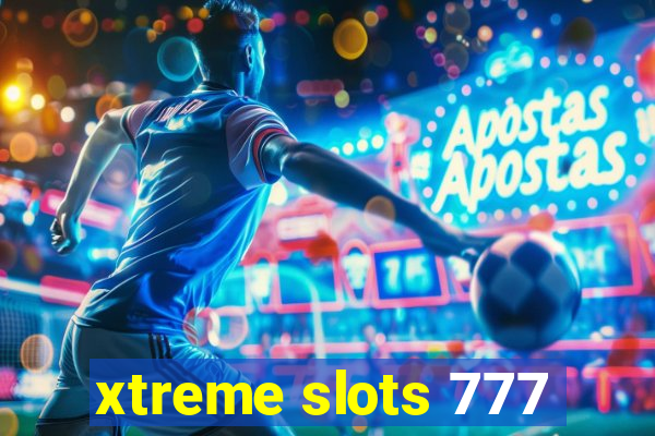 xtreme slots 777