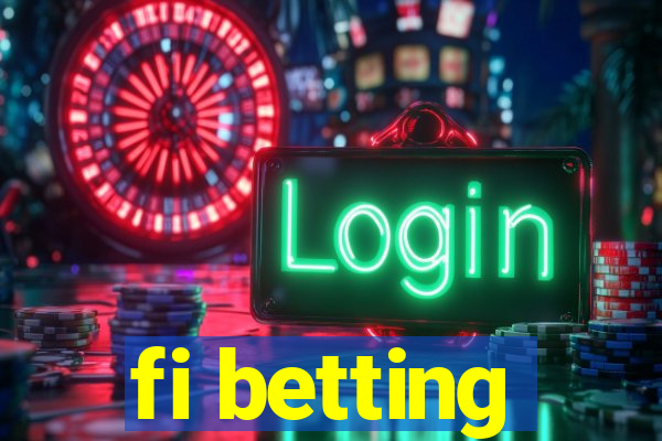 fi betting