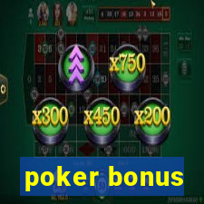 poker bonus