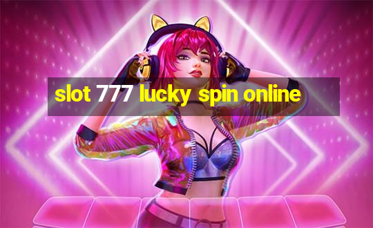 slot 777 lucky spin online