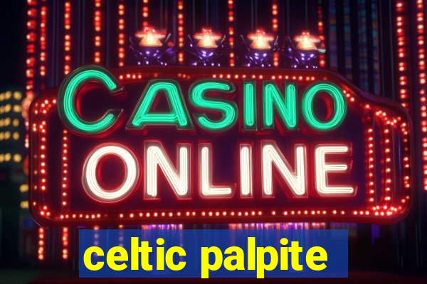 celtic palpite