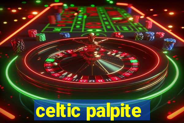 celtic palpite