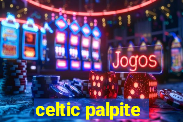 celtic palpite