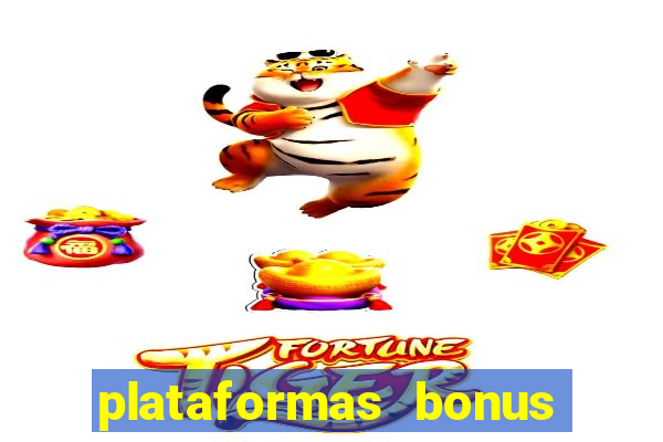 plataformas bonus de cadastro