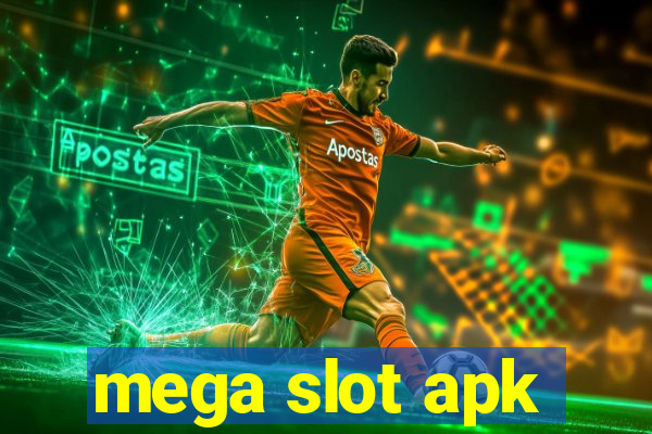 mega slot apk