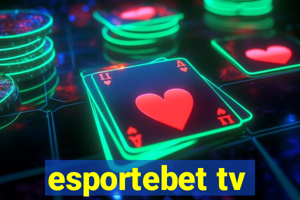 esportebet tv