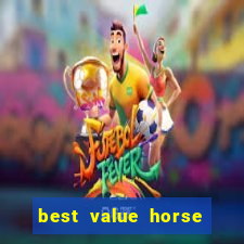 best value horse racing bet