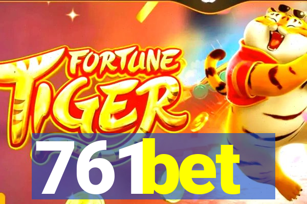 761bet