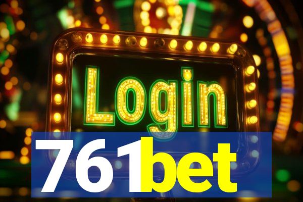 761bet