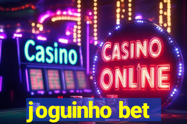 joguinho bet