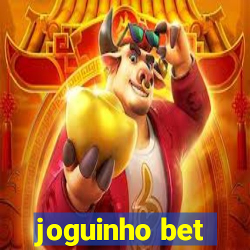 joguinho bet