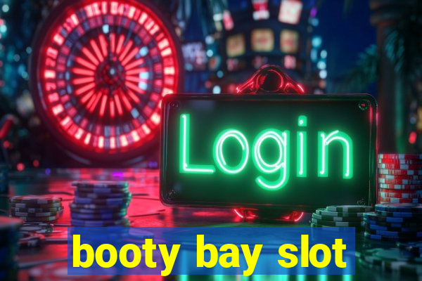 booty bay slot