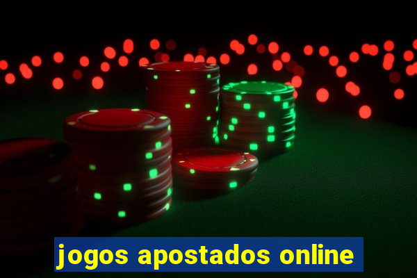 jogos apostados online