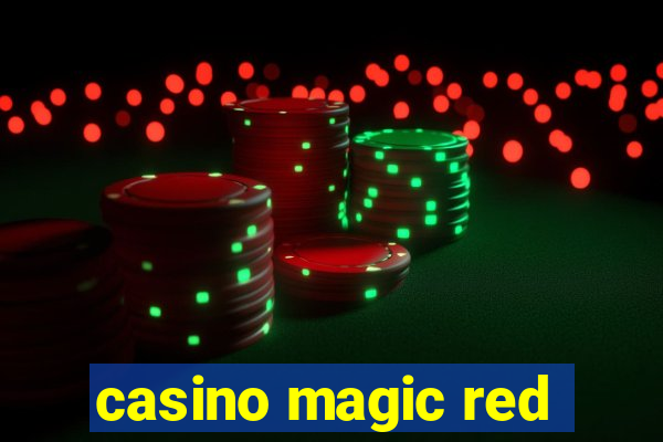 casino magic red